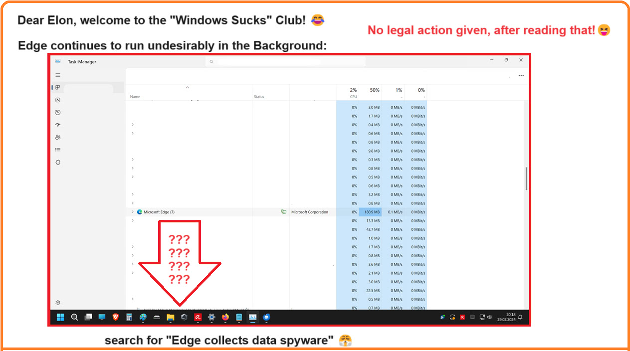 Edge continues to run undesirably in the background! Task Manager shows Edge continues to run undesirably in the background!